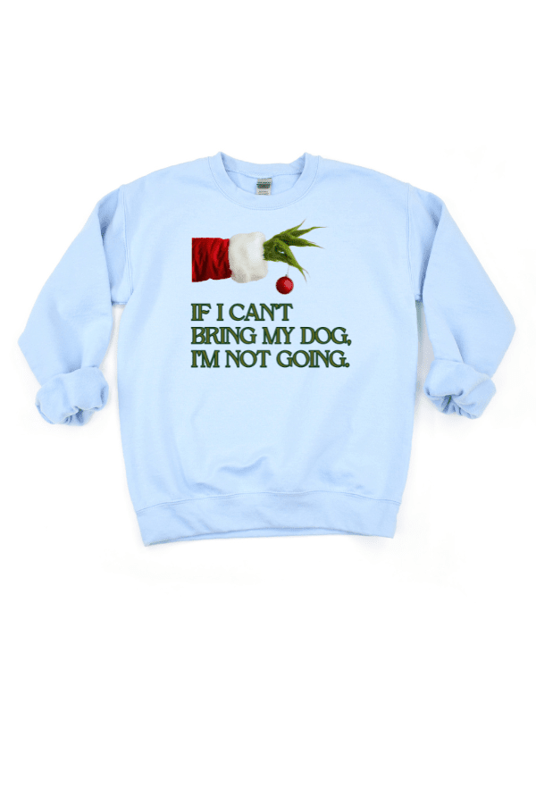 Bring My Dog Crewneck Sweatshirt (Unisex)