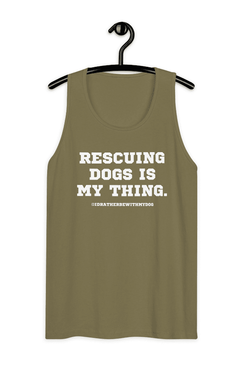 Rescuing Dogs Is My Thing (Unisex Tank)