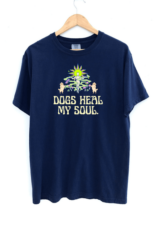Dogs Heal My Soul (Pigment Uni T)