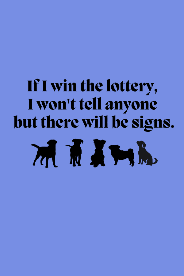 Win the Lottery Uni T (Pigment Dyed)