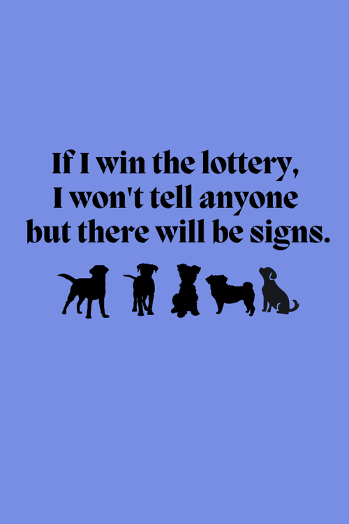 Win the Lottery Uni T (Pigment Dyed)