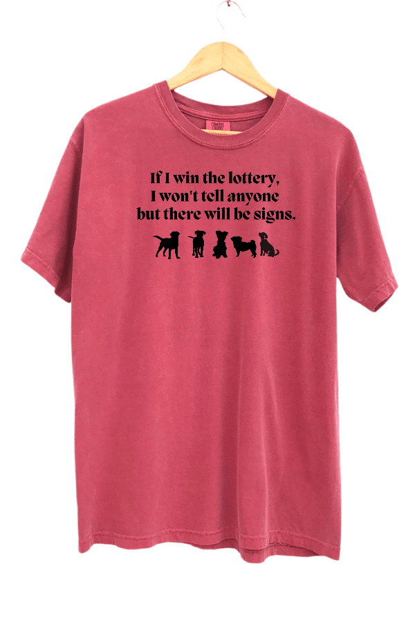 Win the Lottery Uni T (Pigment Dyed)