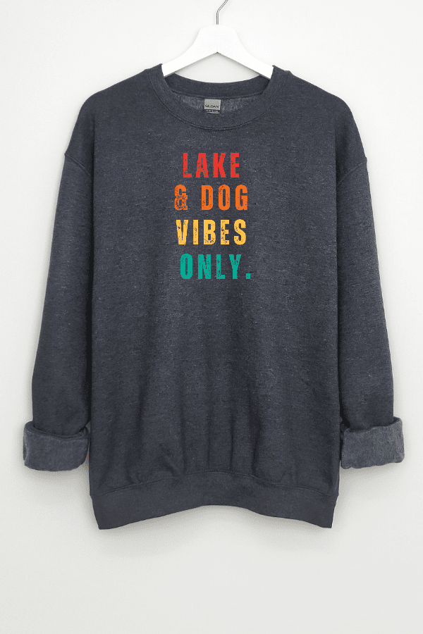 Lake Vibes Sweatshit (Unisex)