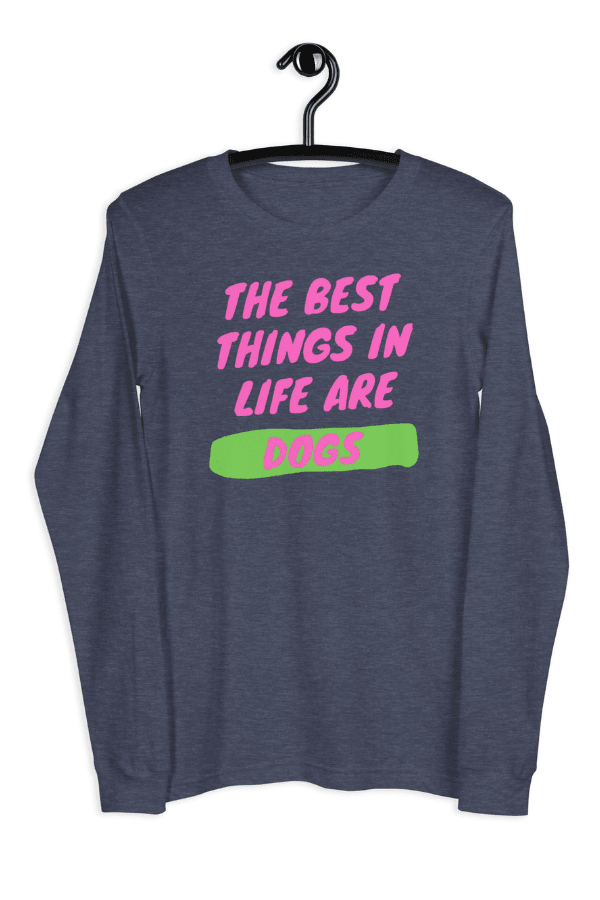 Best Things In Life LS Uni T