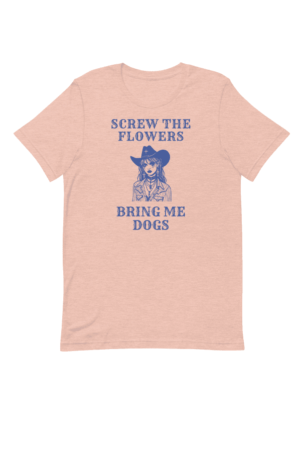 Bring Me Dogs T (Unisex)