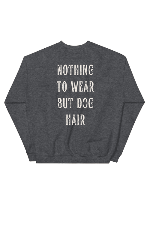 Wear Dog Hair Crewneck Sweatshirt (Unisex)