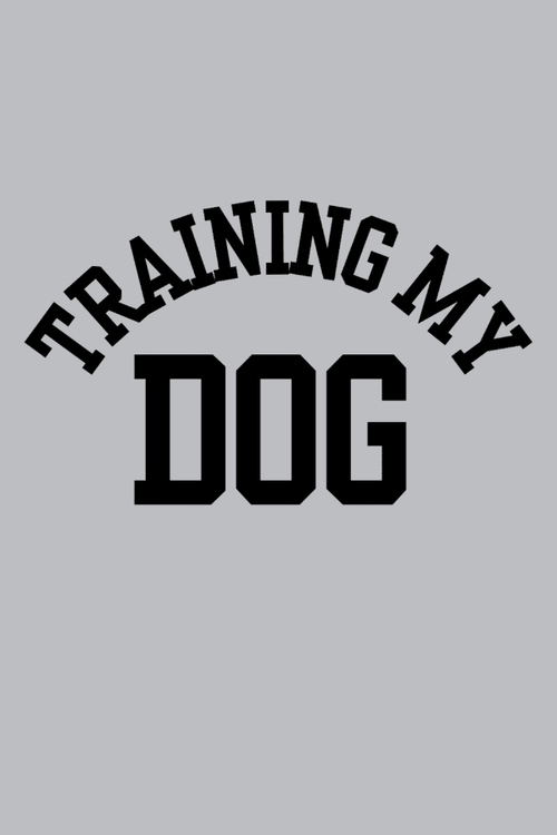 Training My Dog Sweatshirt (Unisex)