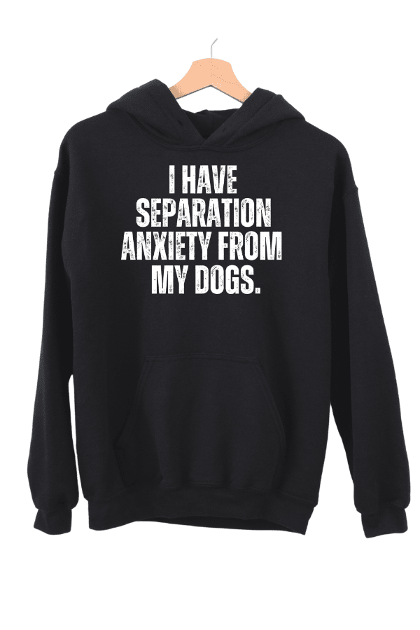 Separation Anxiety Unisex Hoodie