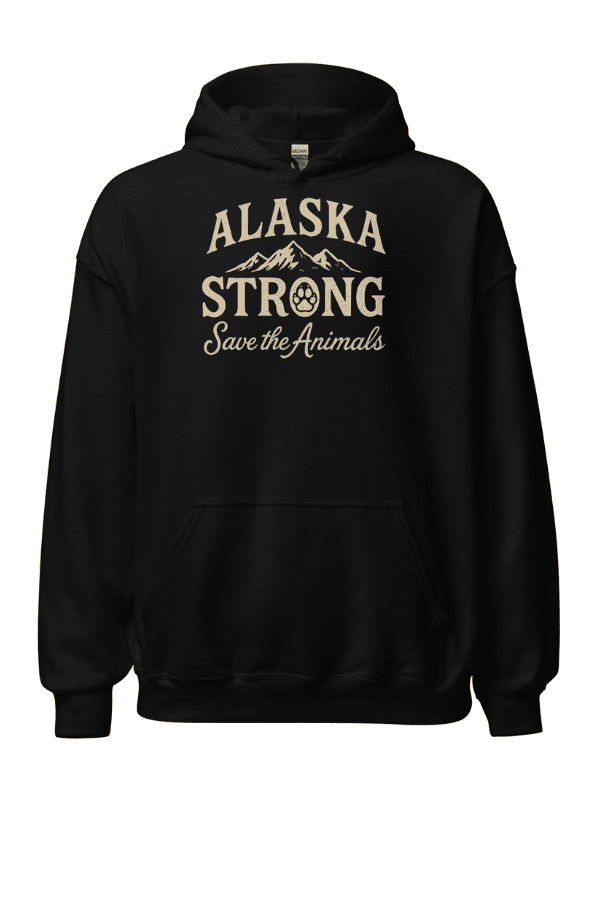 Alaska Strong Uni Hoodie (ALL PROFIT DONATED)