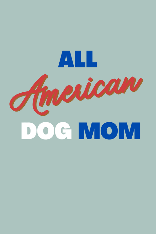 American Dog Mom Summer T (Unisex)