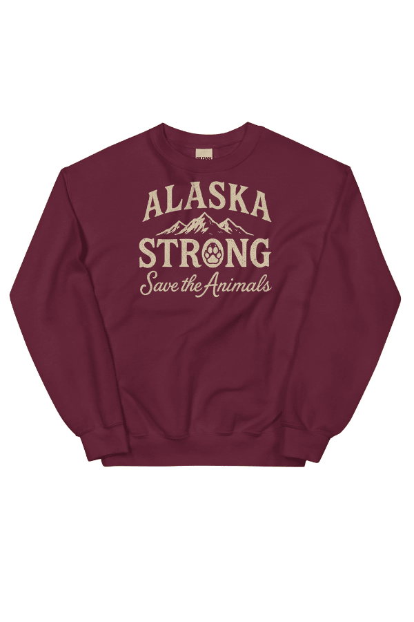 Alaska Strong Crewneck Sweatshirt (ALL PROFIT DONATED)