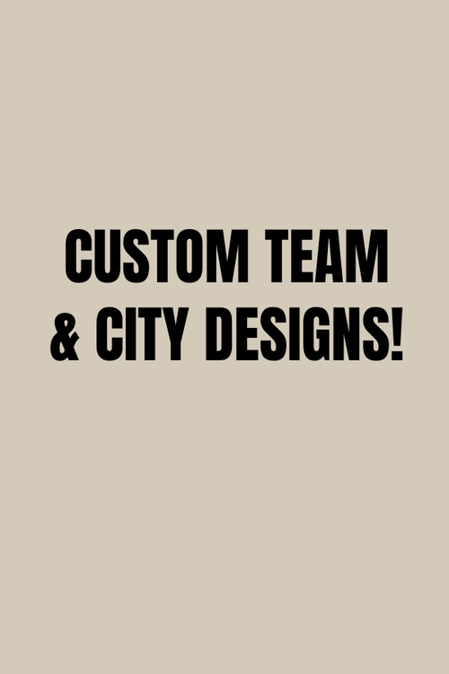 Custom Team Design
