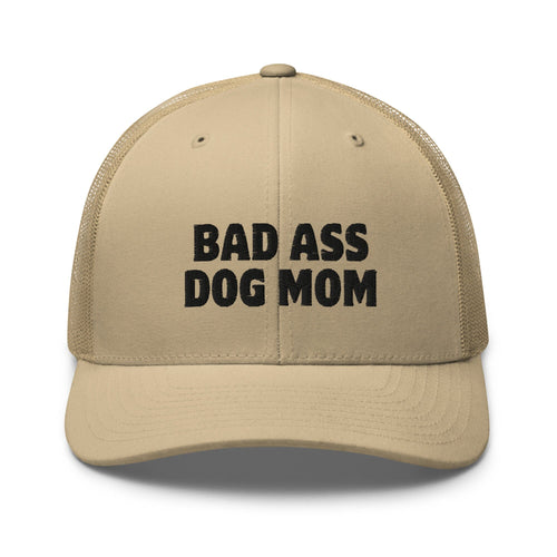 Bad Ass Dog Mom Trucker Cap