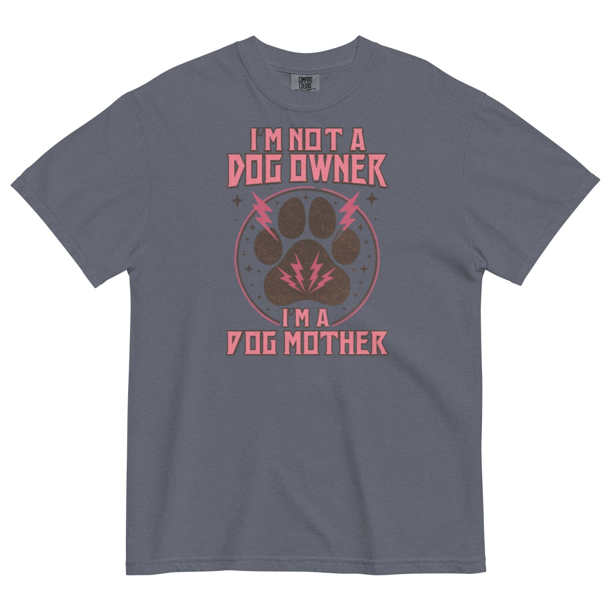 Dog Mother Pigment Dyed Uni T