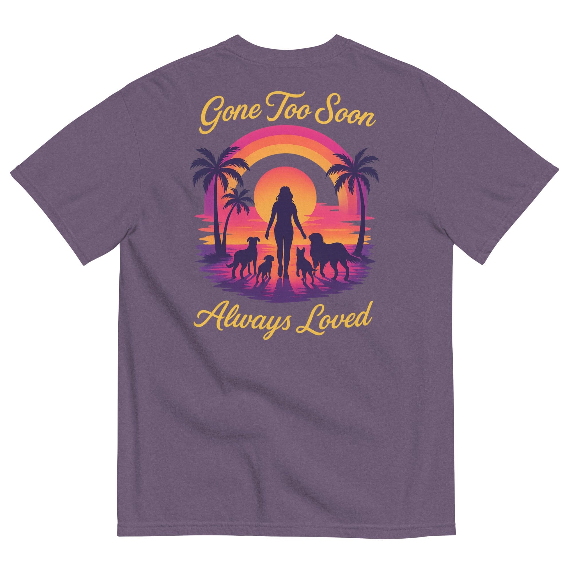 Gone Too Soon Pigment Dyed Uni T