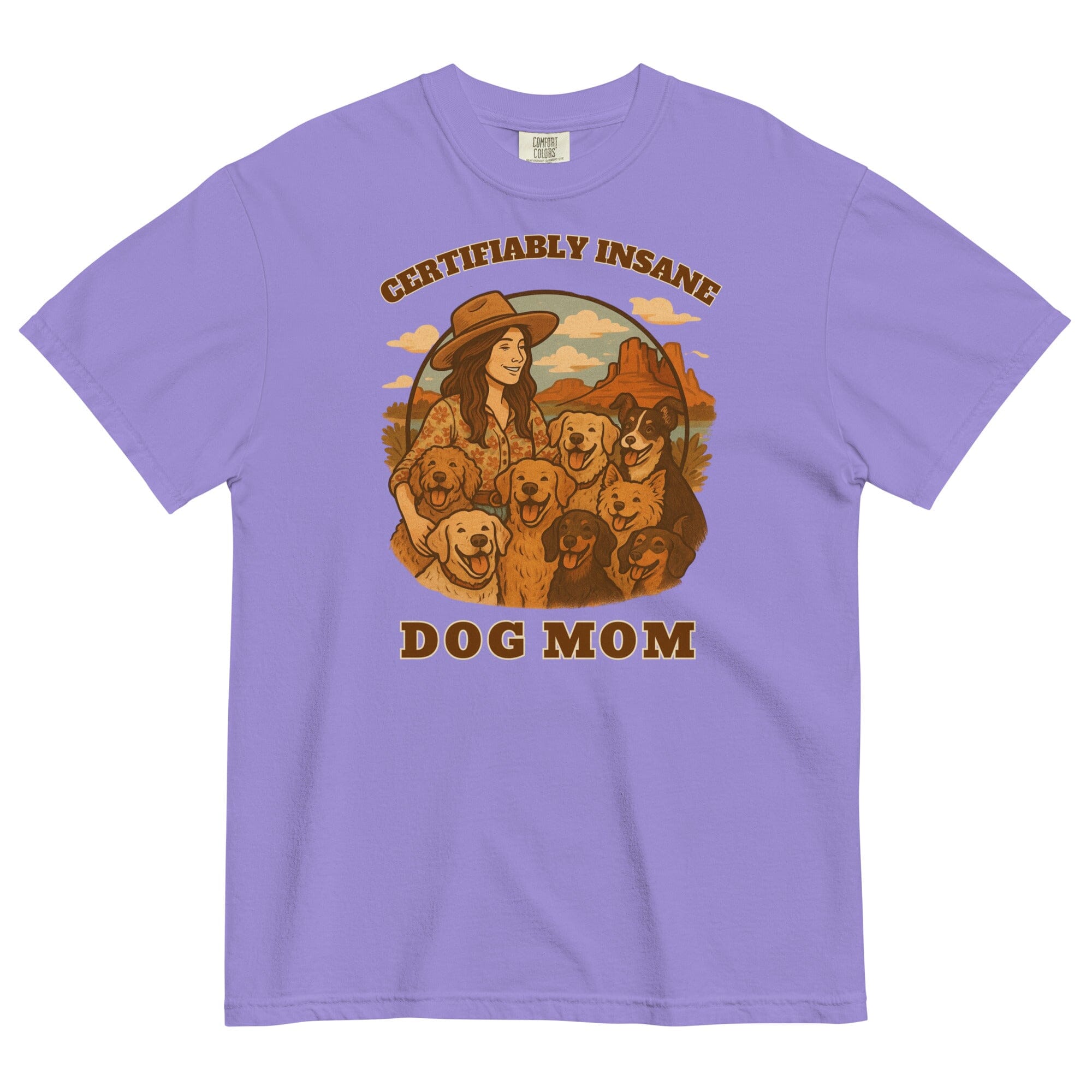 Insane Dog Mom Pigment Dyed Uni T