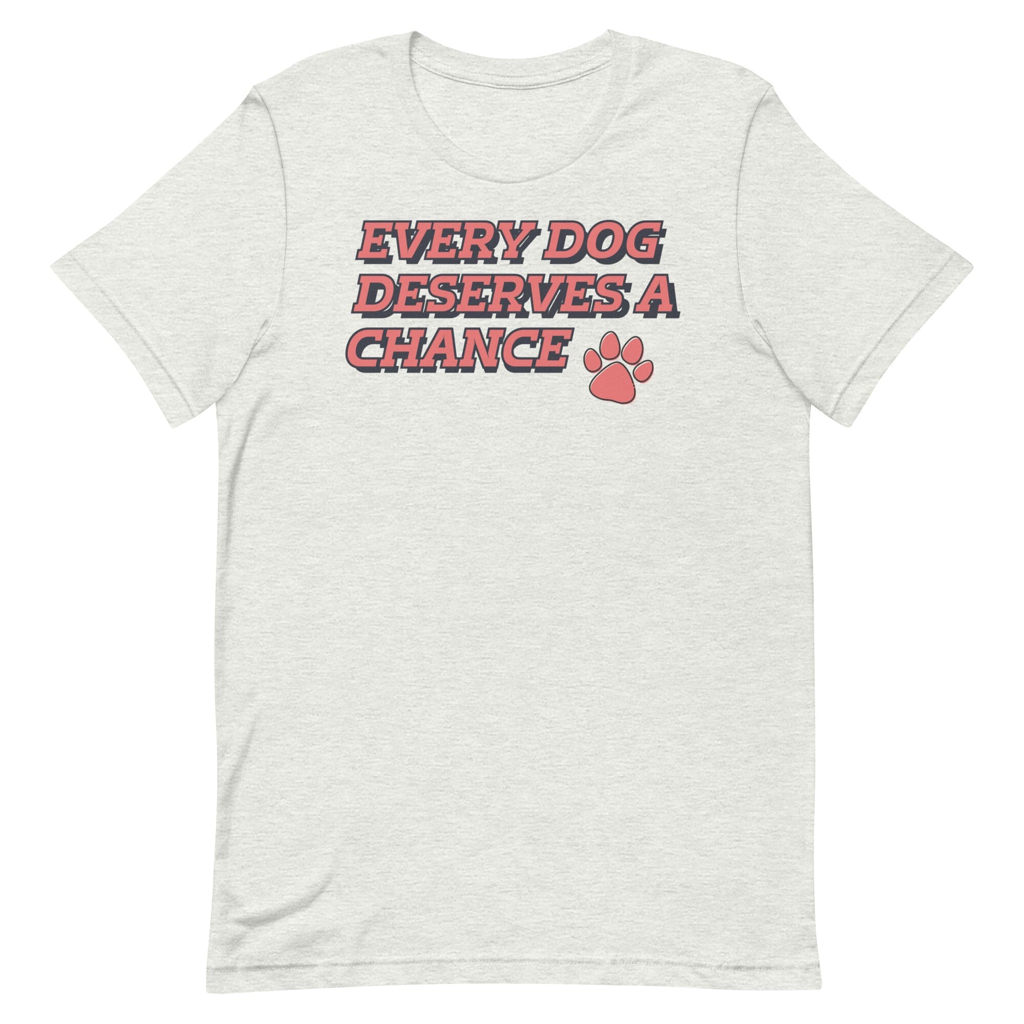 Deserves A Chance Uni T (100% Profit Donate)
