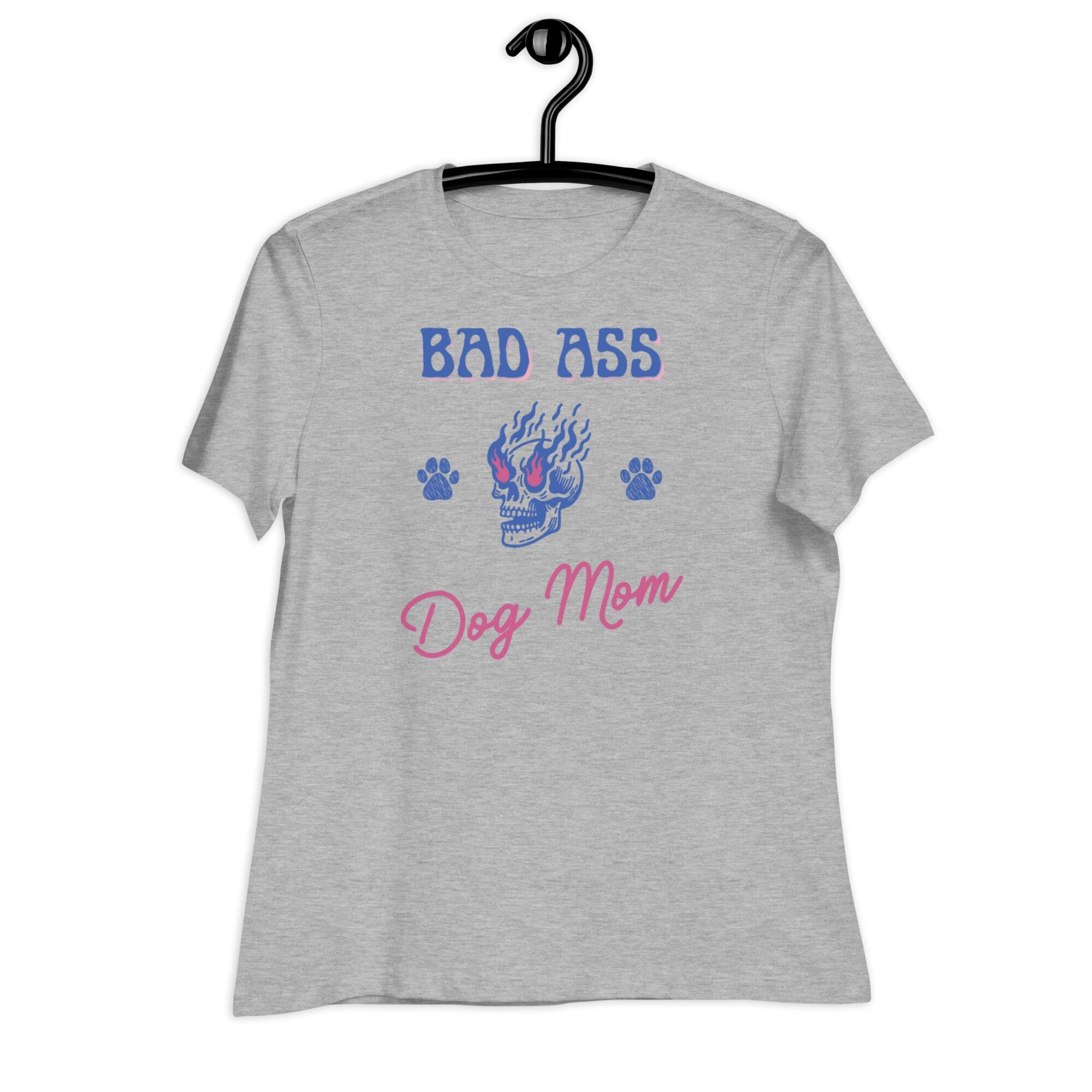 Bad Ass Dog Mom Ladies T