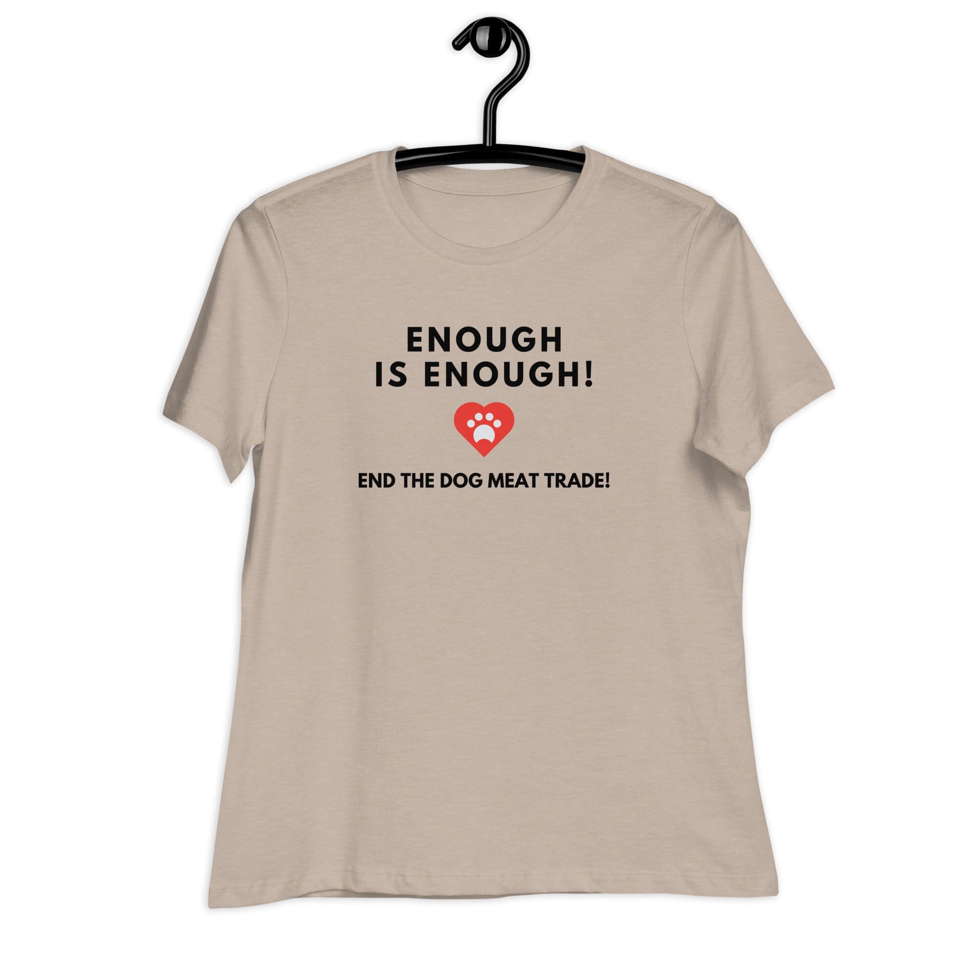 Enough is Enough (Ladies T)