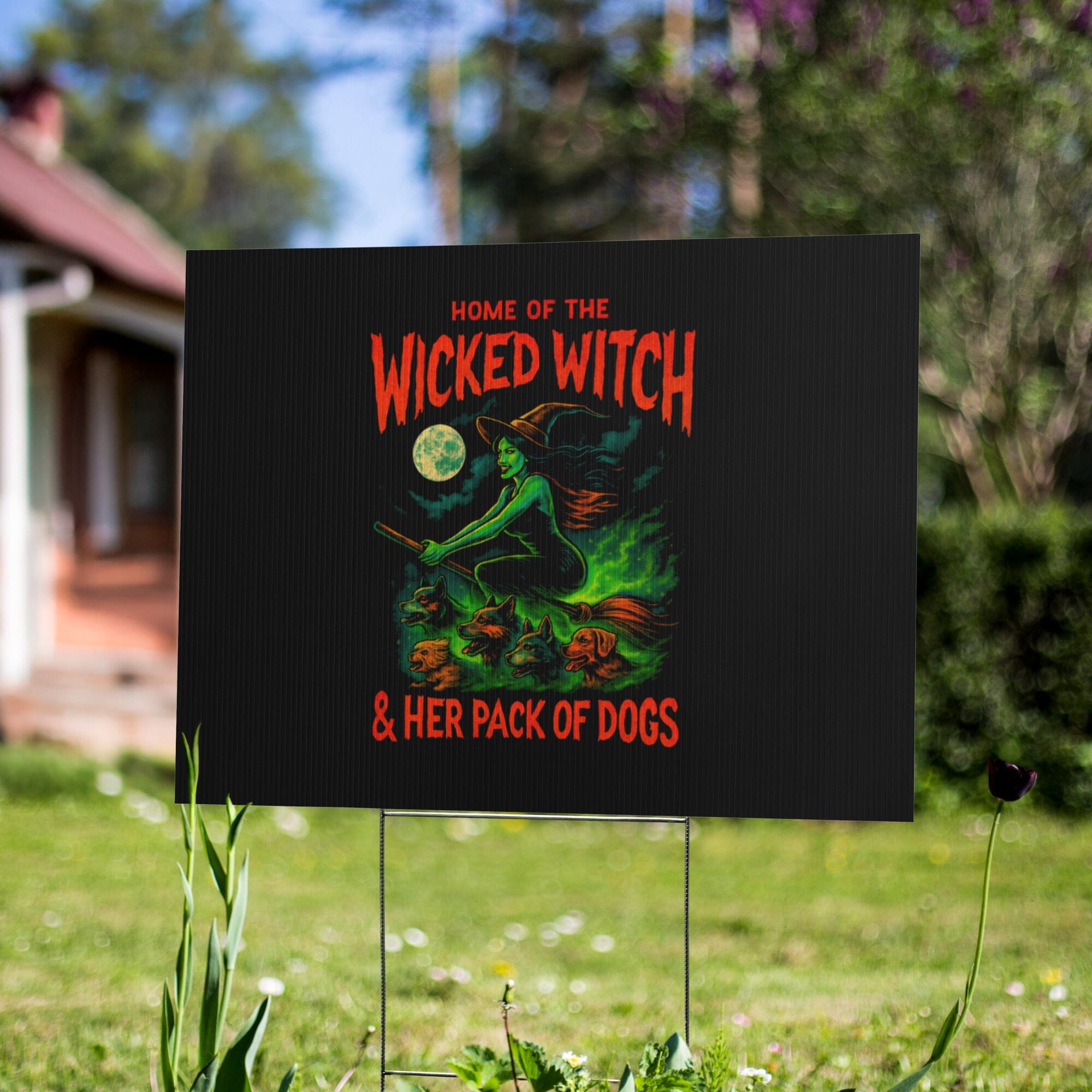 Wicked Yard Sign (Double Sided)