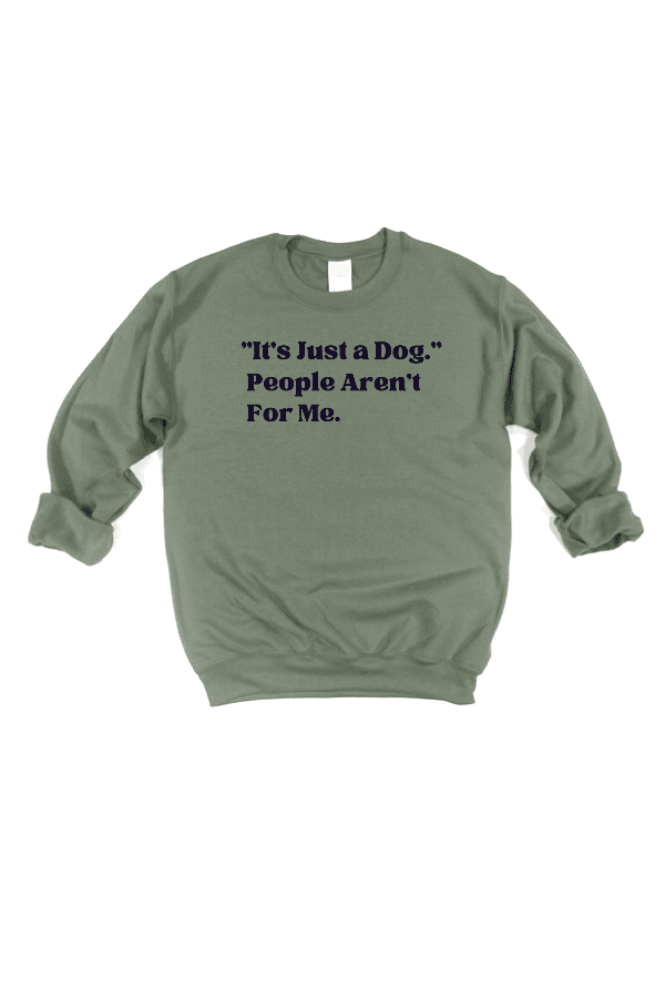 Not For Me | Sweatshirt (Unisex)