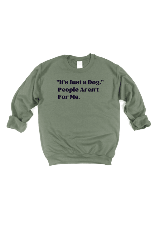 Not For Me | Sweatshirt (Unisex)