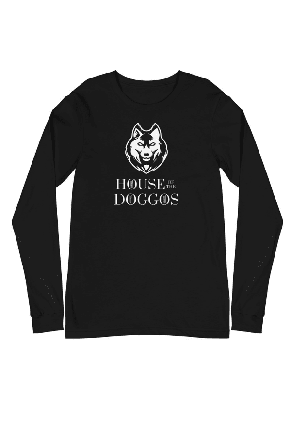 House of the Doggos Long Sleeve (Unisex)