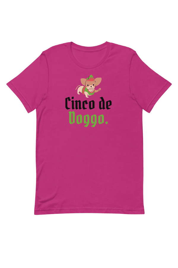 Cinco De Doggo Uni T