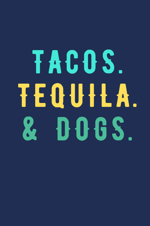 Dogs & Tequila Unisex T (Pigment Dyed)