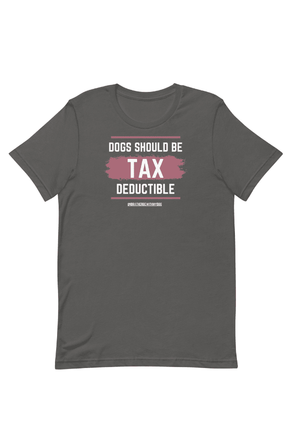 Tax Deductible T Shirt