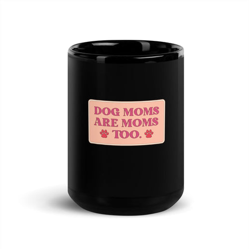 Dog Mom Mug (15 oz)