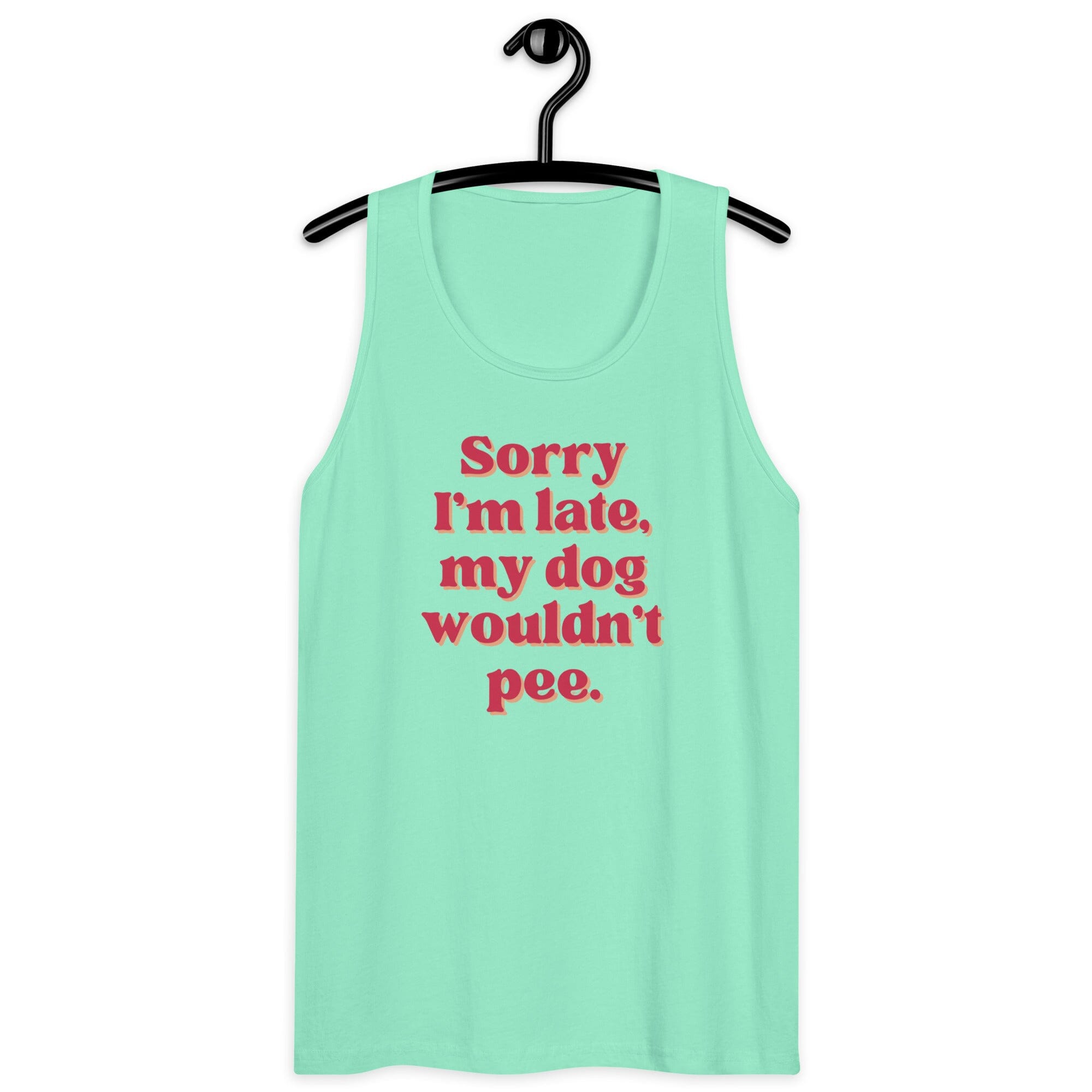 Sorry I'm Late (Unisex Tank)