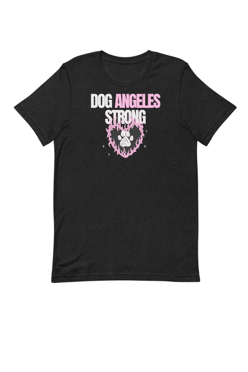 Dog Angeles Uni T (100% Profit Donated)