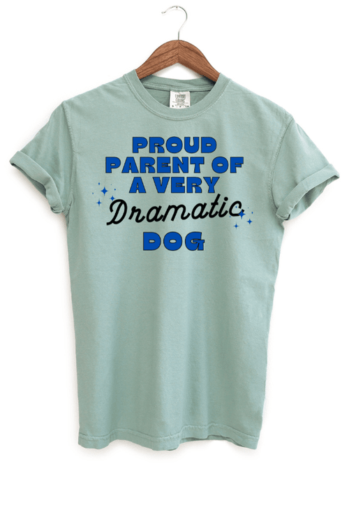 Dramatic Dog Pigment Dyed Uni T