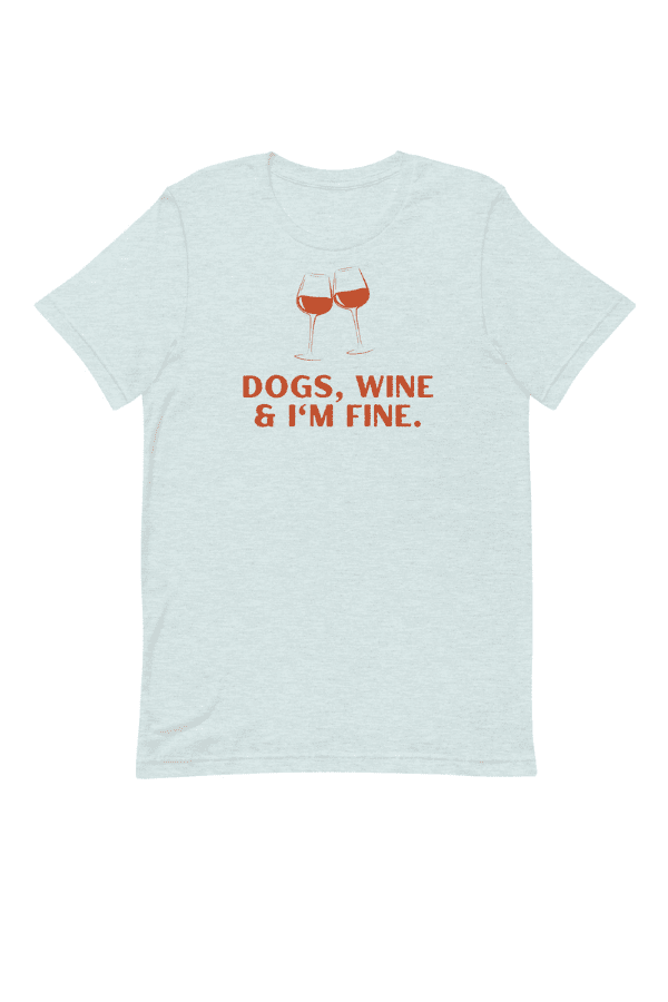 Dogs & Wine Unisex T
