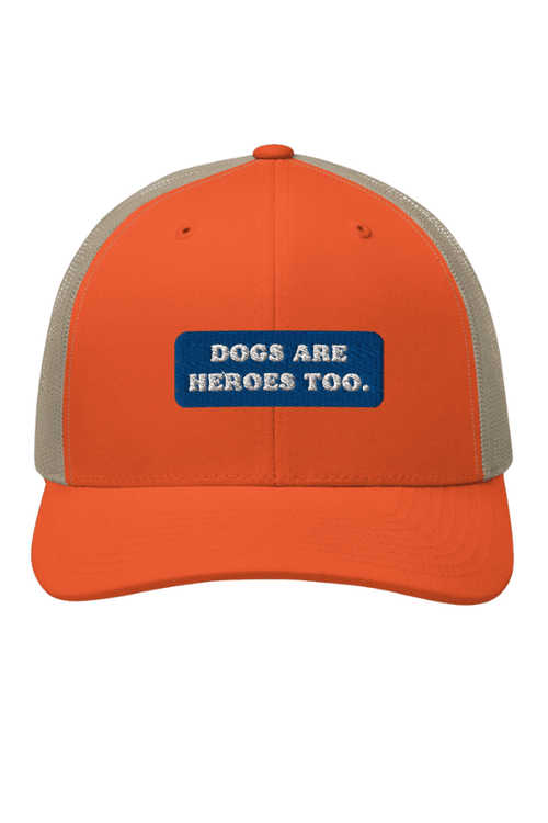 Heroes Too Trucker Cap