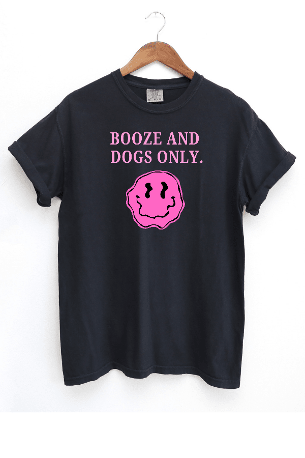 Booze & Dogs Uni T (Pigment Dyed)