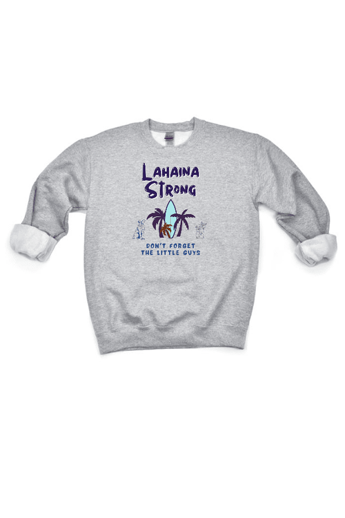 Lahaina Strong - Little Guys (Crewneck Sweatshirt)