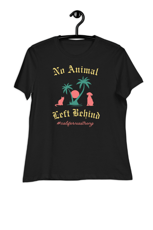 No Animal Left Behind Ladies T (100% Profit Donated)