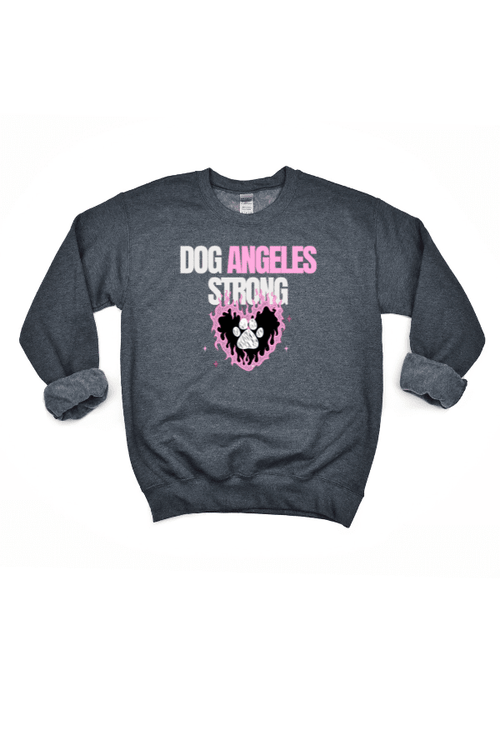 Dog Angeles Strong Crewneck (100% Profit Donated)