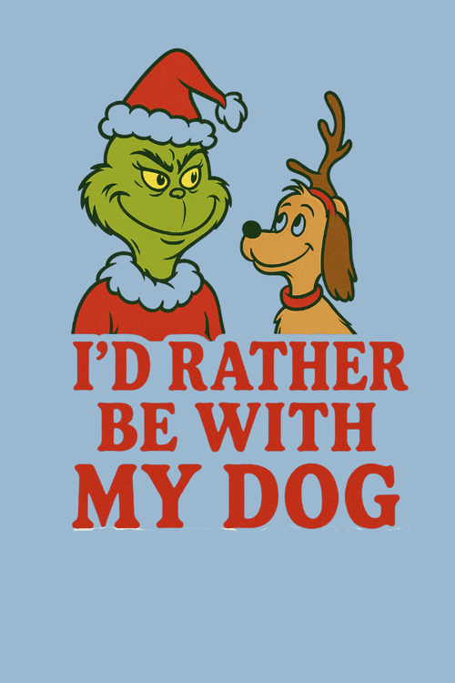 Holiday I'd Rather Be With My Dog Crewneck