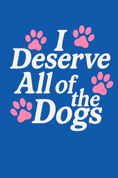 Deserve All Of The Dogs Pigment Dyed T