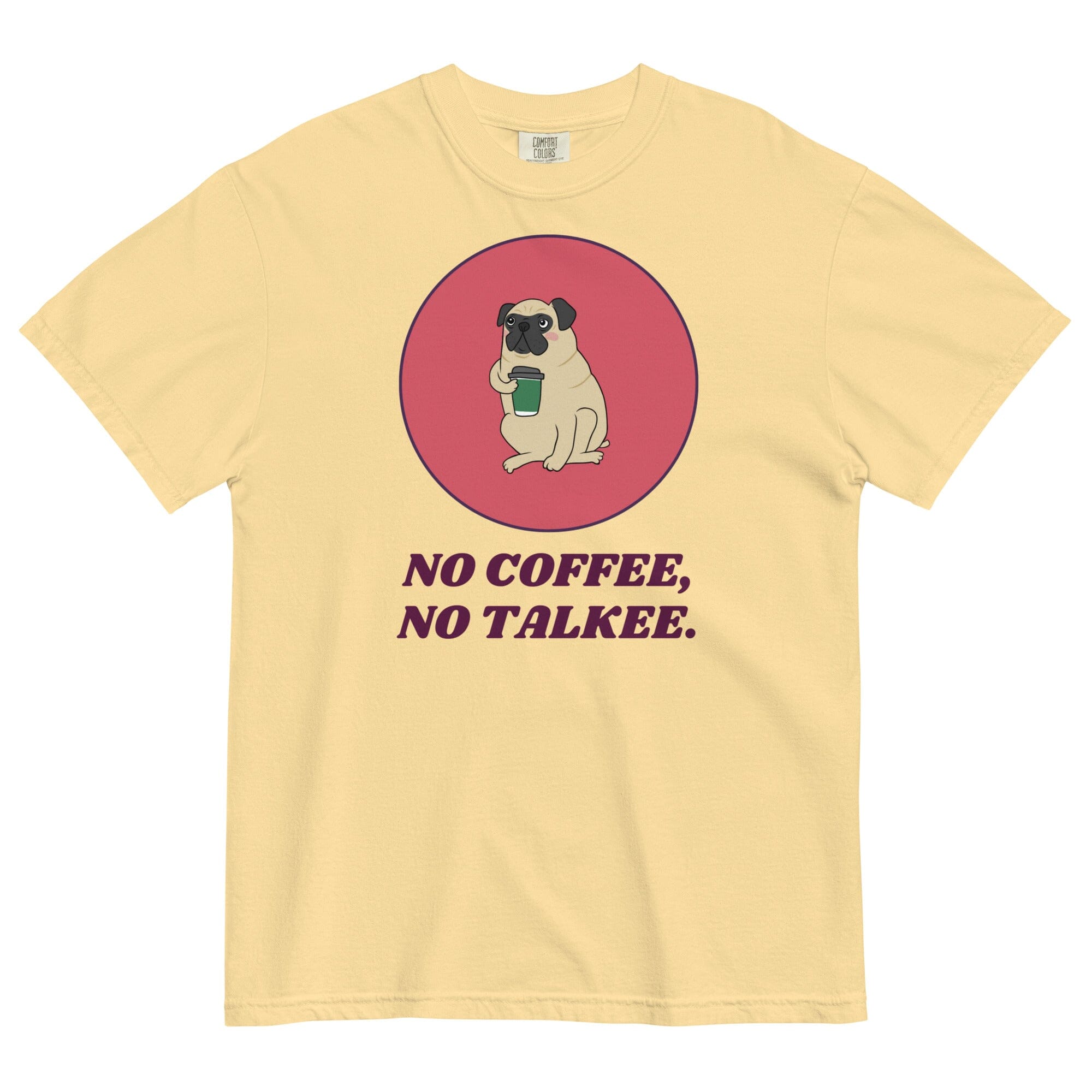 No Coffee Uni T (Pigment Dyed)