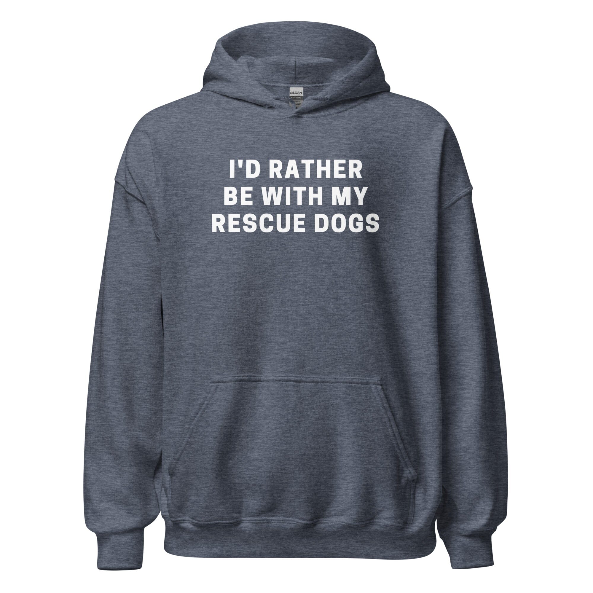 I'd Rather Be With My Rescue Dogs Uni Hoodie (Tails of Rescue in Kahoots)
