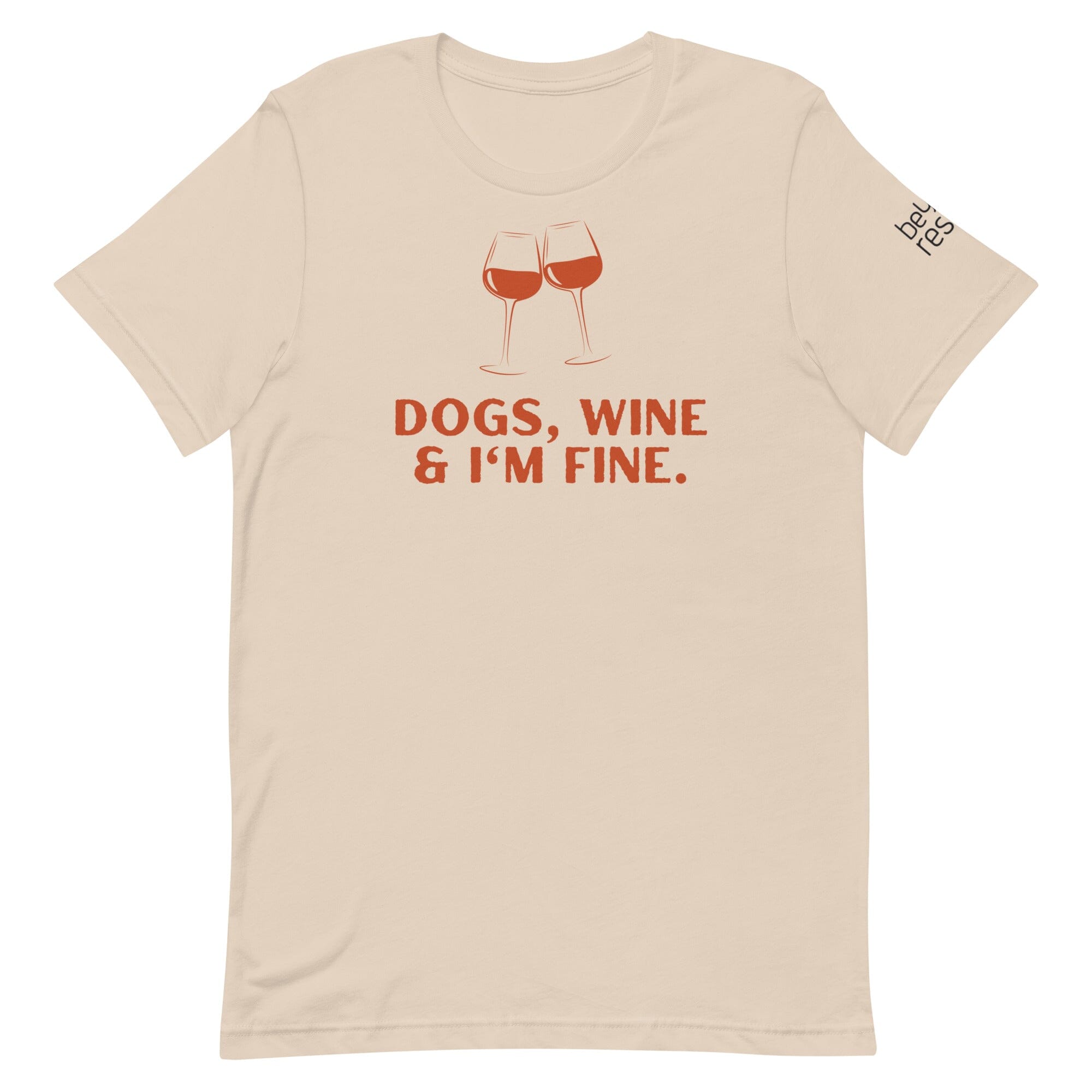 DOGS & WINE UNISEX T (BEYOND RESCUE)
