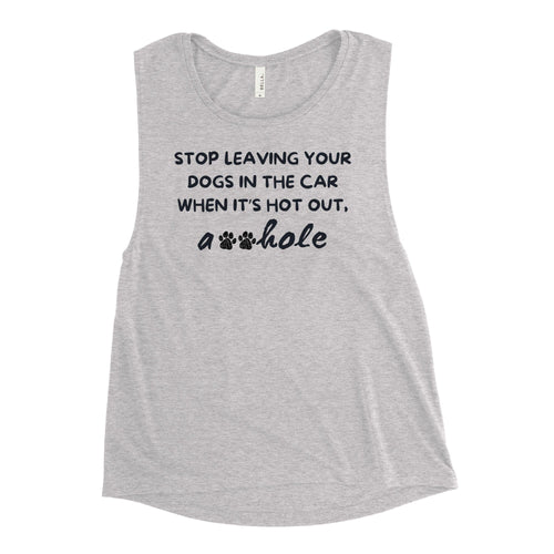 No Hot Car Ladies Muscle Tank