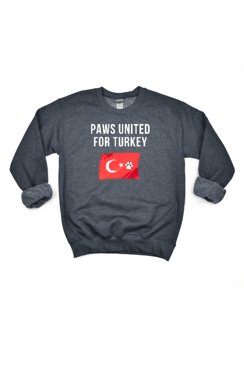 Paws United for Turkey Sweatshirt (100% PROFIT DONATED)