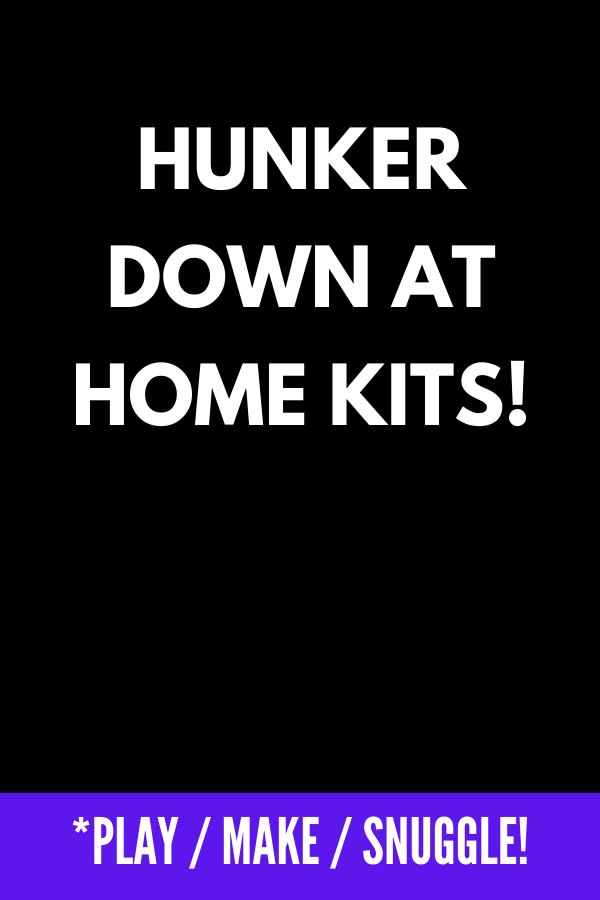 Hunker Down Kits